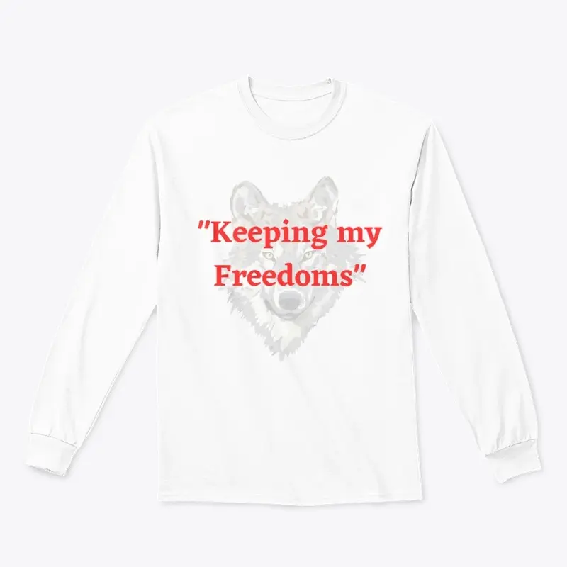 "Keeping My Freedoms"