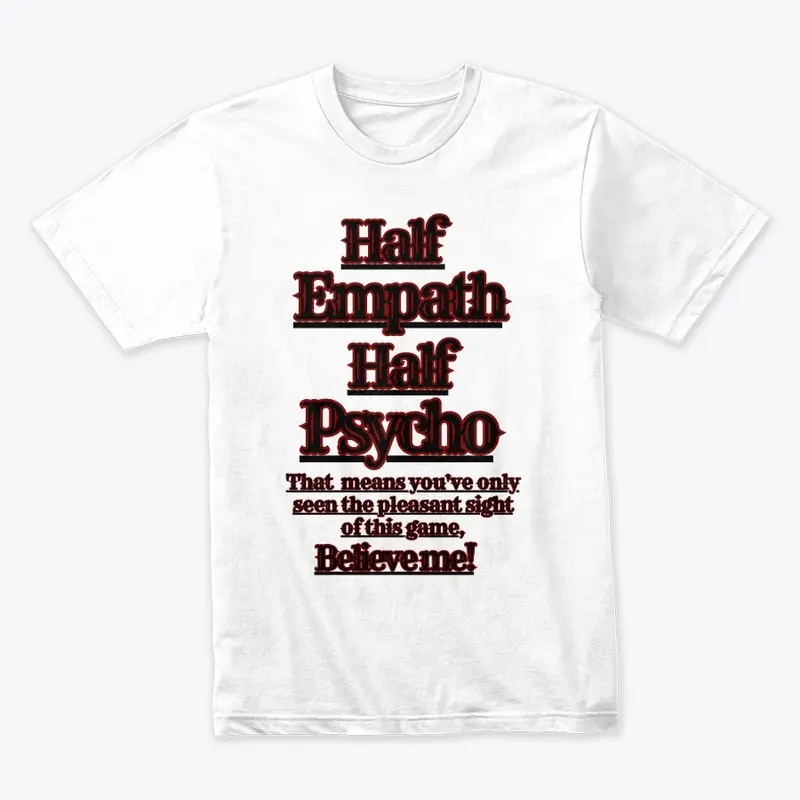 Half Empath/Half psycho