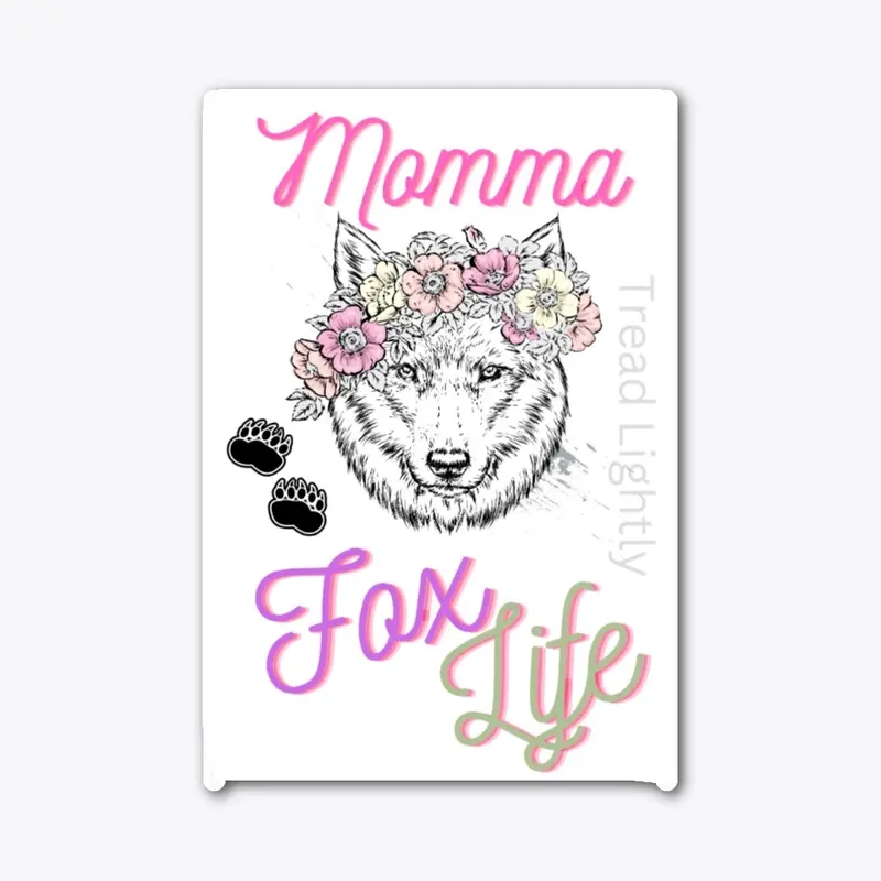 Momma Fox Life