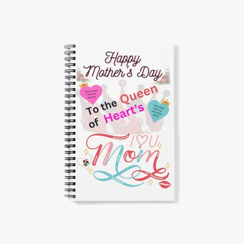 Mother's Day/Queen of Heart's